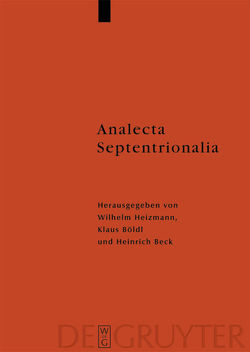Analecta Septentrionalia von Beck,  Heinrich, Böldl,  Klaus, Heizmann,  Wilhelm