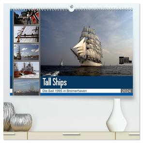 Analoge Fotografie Tall Ships Sail 1995 Bremerhaven (hochwertiger Premium Wandkalender 2024 DIN A2 quer), Kunstdruck in Hochglanz von Harhaus,  Helmut