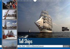 Analoge Fotografie Tall Ships Sail 1995 Bremerhaven (Wandkalender 2023 DIN A3 quer) von Harhaus,  Helmut