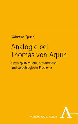 Analogie bei Thomas von Aquin von Spune,  Valentina