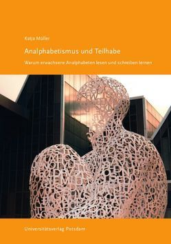 Analphabetismus und Teilhabe von Müller,  Katja