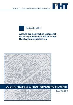Analyse der elektrischen Eigenschaften von syntaktischem Schaum unter Gleichspannungsbelastung von Mashkin,  Andrey