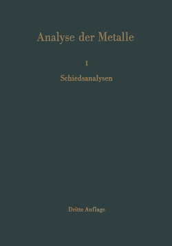 Analyse der Metalle von Chemikerausschuß der Gesellschaft Deutscher Metallhütten-