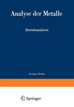 Analyse der Metalle von Chemikerausschuß der Gesellschund Bergleute e.V.