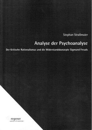 Analyse der Psychoanalyse von Strassmaier,  Stephan