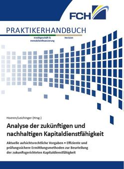 Analyse der zukünftigen und nachhaltigen Kapitaldienstfähigkeit von Hoeren,  Christoph, Leichinger,  Dominik