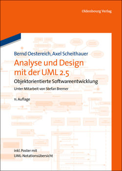Analyse und Design mit der UML 2.5 von Bremer,  Stefan, Oestereich,  Bernd, Scheithauer,  Axel
