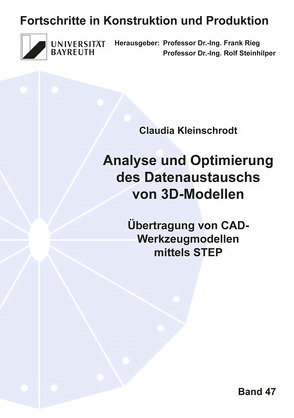 Analyse und Optimierung des Datenaustauschs von 3D-Modellen von Kleinschrodt,  Claudia