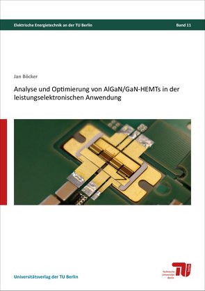 Analyse und Optimierung von AlGaN/GaN-HEMTs in der leistungselektronischen Anwendung von Böcker,  Jan