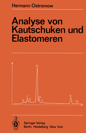 Analyse von Kautschuken und Elastomeren von Ostromow,  Hermann