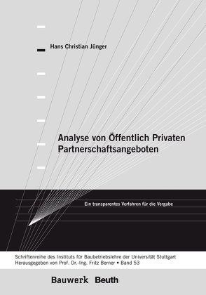 Analyse von Öffentlich Privaten Partnerschaftsangeboten von Berner,  Fritz, Jünger,  Hans Christian