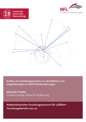 Analyse von Verteilungsmustern zur Identifikation von Integritätsrisiken in GNSS-Positionslösungen von Peuker,  Alexander