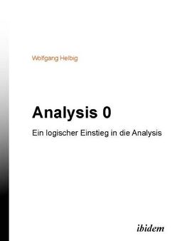Analysis 0 von Helbig,  Wolfgang