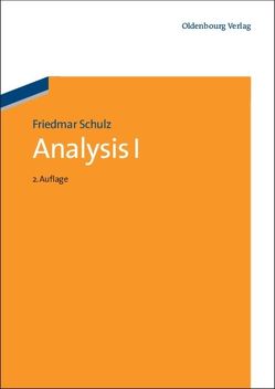 Analysis 1 von Schulz,  Friedmar