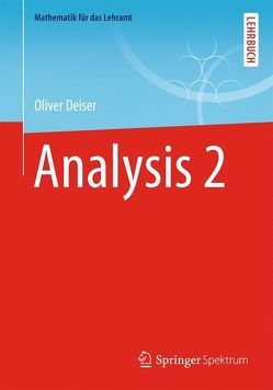 Analysis 2 von Deiser,  Oliver
