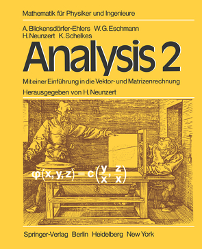 Analysis 2 von Blickensdörfer-Ehlers,  A., Eschmann,  W.G., Neunzert,  H, Schelkes,  K.