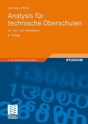 Analysis für technische Oberschulen von Pfeffer,  Karl-Heinz