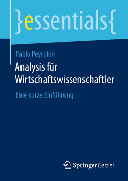 Analysis für Wirtschaftswissenschaftler von Peyrolón,  Pablo