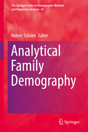 Analytical Family Demography von Schoen,  Robert