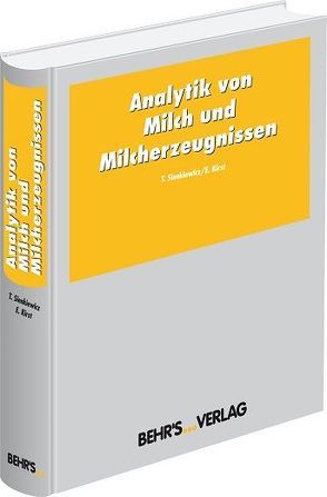 Analytik von Milch und Milcherzeugnissen von Kirst,  Dr. Eberhard, Sienkiewicz,  Tadeusz