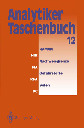 Analytiker-Taschenbuch von Bordsorf,  Rolf, Danzer,  Klaus, Fresenius,  Wilhelm, Günzler,  Helmut, Huber,  Walter, Lüderwald,  Ingo, Tölg,  Günter, Wisser,  Hermann