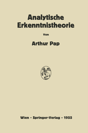 Analytische Erkenntnistheorie von Pap,  Arthur