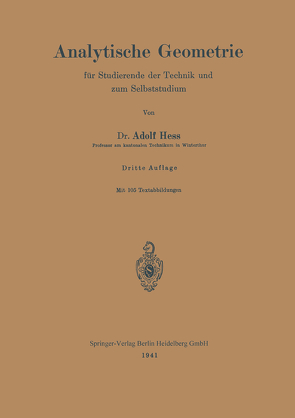 Analytische Geometrie für Studierende der Technik und zum Selbststudium von Hess,  Adolf