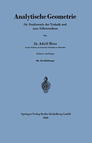 Analytische Geometrie für Studierende der Technik und zum Selbststudium von Hess,  Adolf