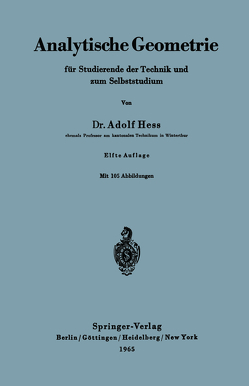 Analytische Geometrie für Studierende der Technik und zum Selbststudium von Hess,  Adolf