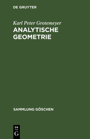 Analytische Geometrie von Grotemeyer,  Karl Peter