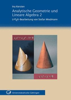 Analytische Geometrie und Lineare Algebra 2 von Kersten,  Ina, Wiedmann,  Stefan