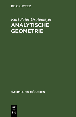 Analytische Geometrie von Grotemeyer,  Karl Peter