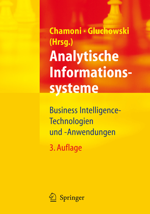 Analytische Informationssysteme von Chamoni,  Peter, Gluchowski,  Peter
