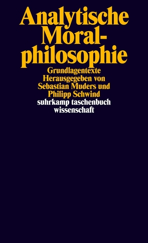 Analytische Moralphilosophie von Muders,  Sebastian, Schwind,  Philipp