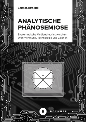 Analytische Phänosemiose von Grabbe,  Lars C.