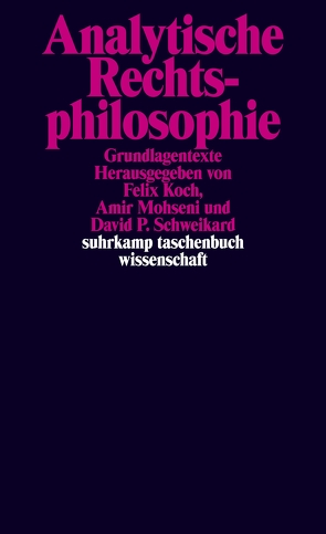 Analytische Rechtsphilosophie von Koch,  Felix, Mohseni,  Amir, Schweikard,  David P.