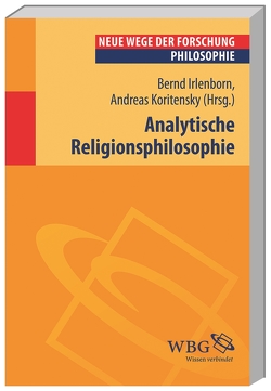 Analytische Religionsphilosophie von Irlenborn,  Bernd, Koritensky,  Andreas