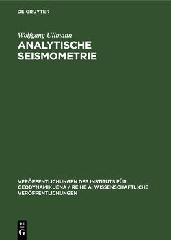 Analytische Seismometrie von Ullmann,  Wolfgang