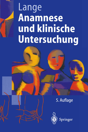 Anamnese und klinische Untersuchung von Lange,  Armin, Wunderlich,  P.