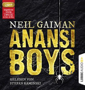 Anansi Boys von Gaiman,  Neil, Kaminski,  Stefan, Singelmann,  Karsten