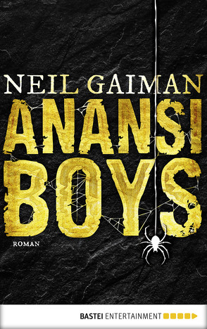 Anansi Boys von Gaiman,  Neil, Singelmann,  Karsten