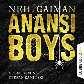 Anansi Boys von Gaiman,  Neil, Kaminski,  Stefan, Singelmann,  Karsten