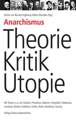 Anarchismus – Theorie, Kritik, Utopie von Borries,  Achim von, Weber-Brandies,  Ingeborg