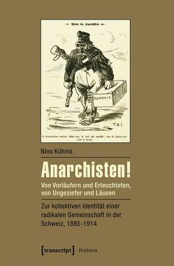 Anarchisten! von Kühnis,  Nino