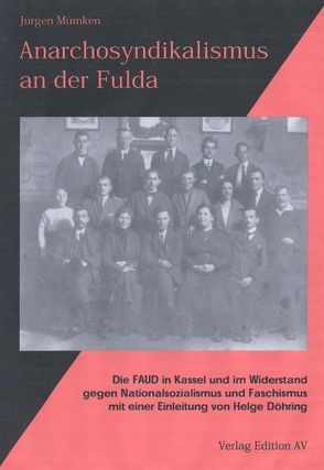 Anarchosyndikalismus an der Fulda von Döhring,  Helge, Mümken,  Jürgen