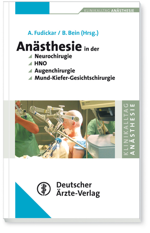 Anästhesie bei Operationen an Kopf und Hals von Bein,  Berthold, Fudickar,  Axel, Schirmer,  U