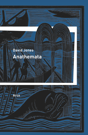 Anathemata von Jones,  David, Spaemann,  Cordelia