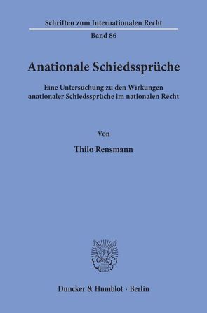 Anationale Schiedssprüche. von Rensmann,  Thilo