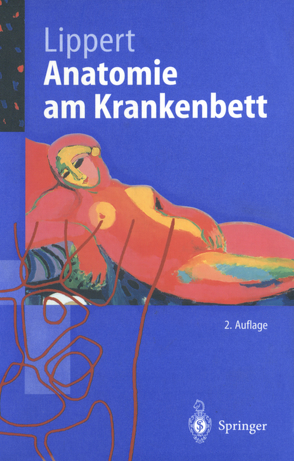 Anatomie am Krankenbett von Herbold,  D., Lippert,  Herbert, Lippert-Burmester,  W.