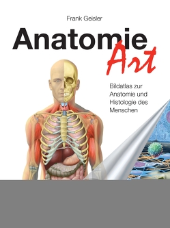 Anatomie-Art von Geisler,  Frank